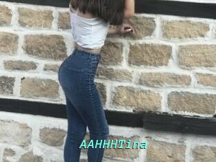 AAHHHTina