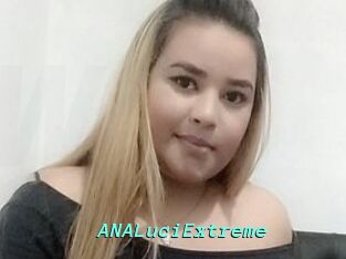 ANALuciExtreme