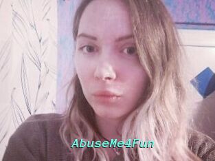 AbuseMe4Fun