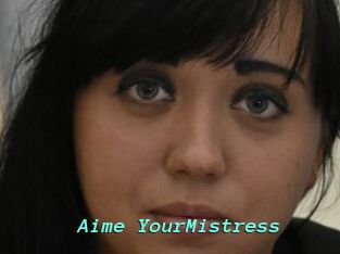 Aime_YourMistress
