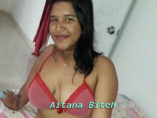 Aitana_Bitch