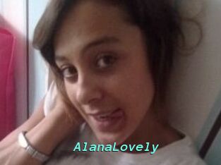 AlanaLovely