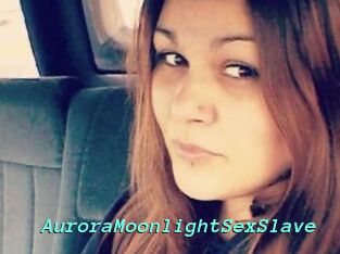 AuroraMoonlightSexSlave