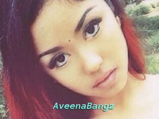 AveenaBangz
