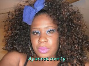 AyannaLovely