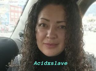 Acidxslave