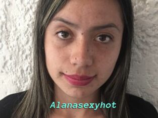 Alanasexyhot