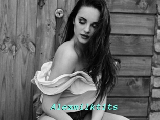 Alexmilktits