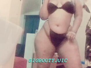 BIGBOOTYJUIC