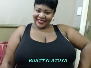 BUSTTYLATOYA