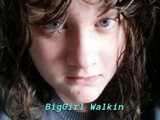 BigGirl_Walkin