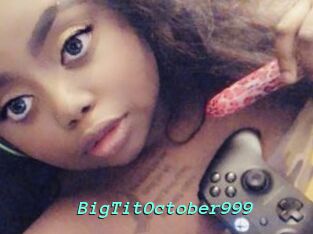 BigTitOctober999