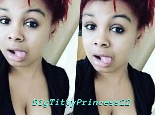 BigTittyPrincess22