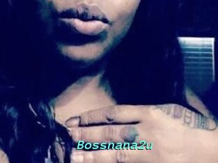 Bossnana2u