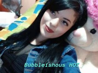 Bubbleishous_HOT