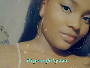 Bignaughtyxxx