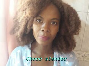 Chocc_slender