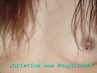Christine_Ace_Shugarbutt