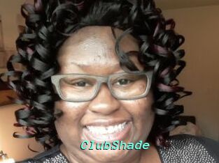 ClubShade