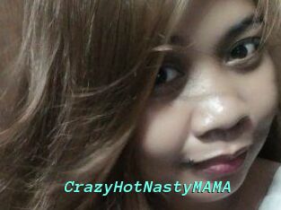 CrazyHotNastyMAMA