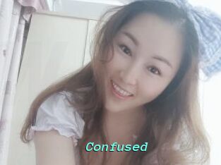 Confused