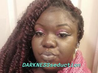 DARKNESSseduction