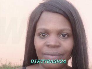 DIRTYBASH24