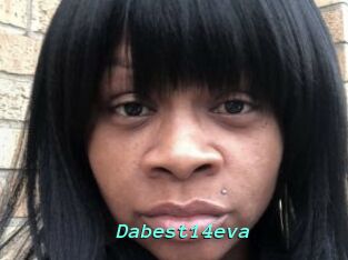 Dabest14eva
