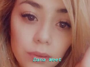 Dana_Weet