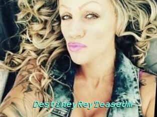 DestineyRey_TeaseUm