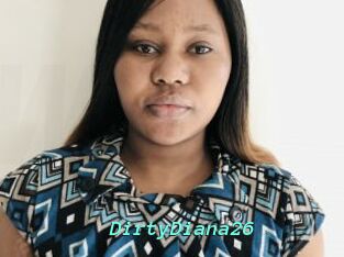 DirtyDiana26