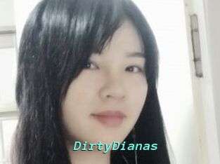 DirtyDianas
