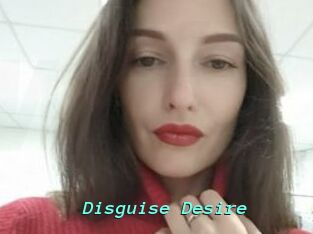 Disguise_Desire