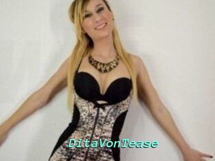 DitaVonTease