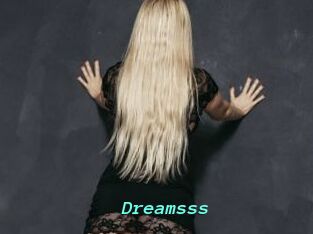 Dreamsss
