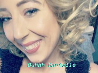 Duhhh_Danielle