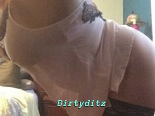 Dirtyditz