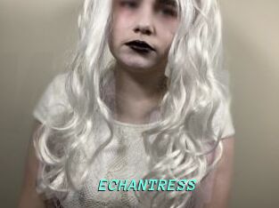 ECHANTRESS