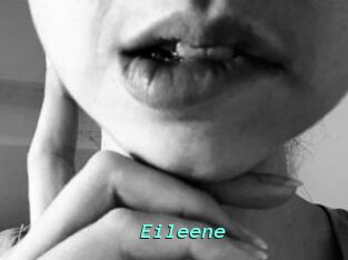 Eileene