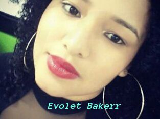 Evolet_Bakerr