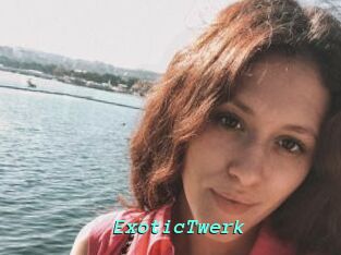 ExoticTwerk