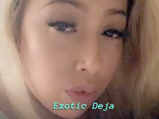 Exotic_Deja