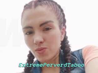 ExtremePerverdTaboo