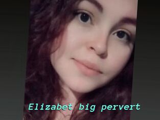 Elizabet_big_pervert