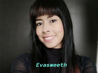 Evasweeth