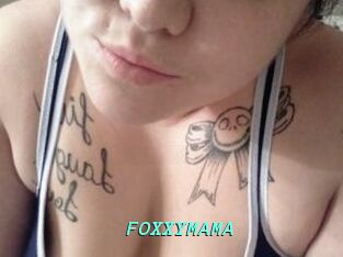 FOXXYMAMA