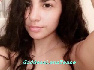 GoddessLanaTease
