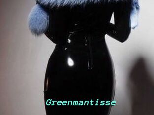 Greenmantisse