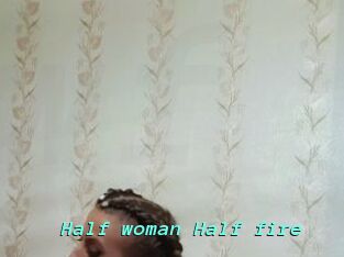 Half_woman_Half_fire