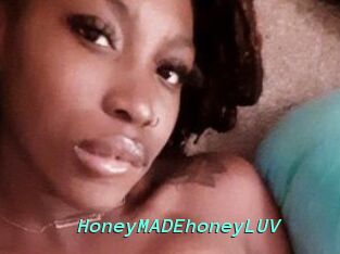 HoneyMADEhoneyLUV